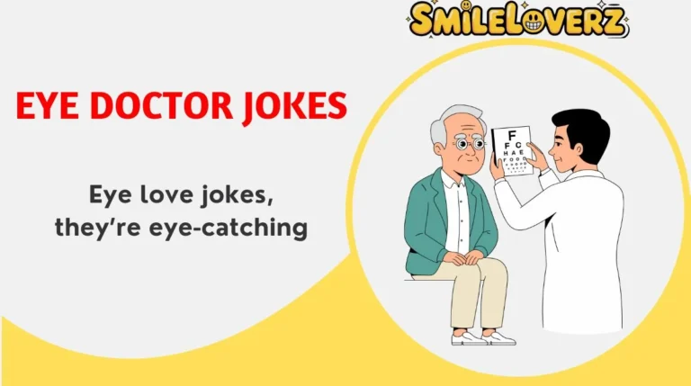 Eye Doctor Jokes