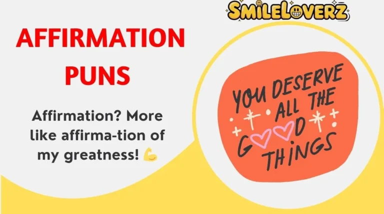Affirmation Puns