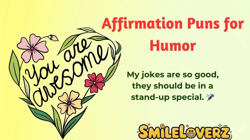 Affirmation Puns for Humor