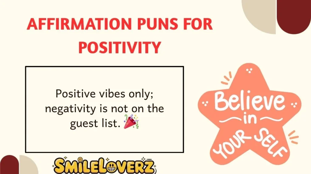 Affirmation Puns for Positivity