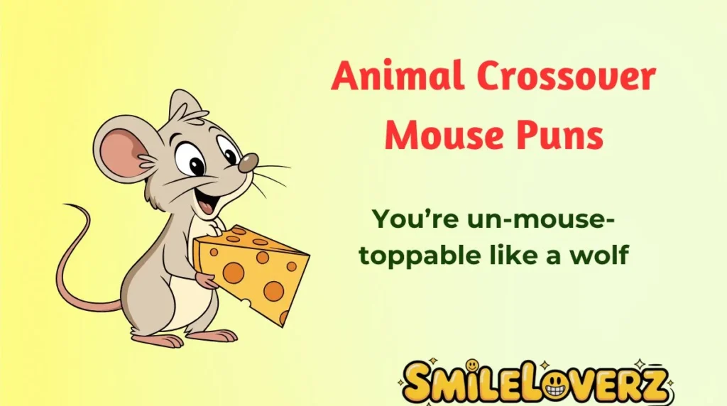 Animal Crossover Mouse Puns