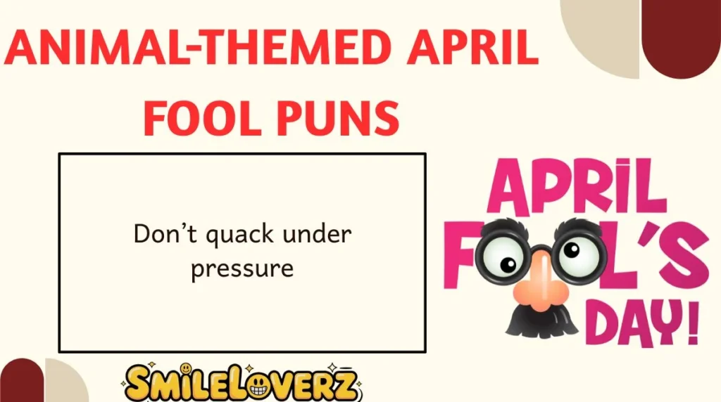 Animal-Themed April Fool Puns