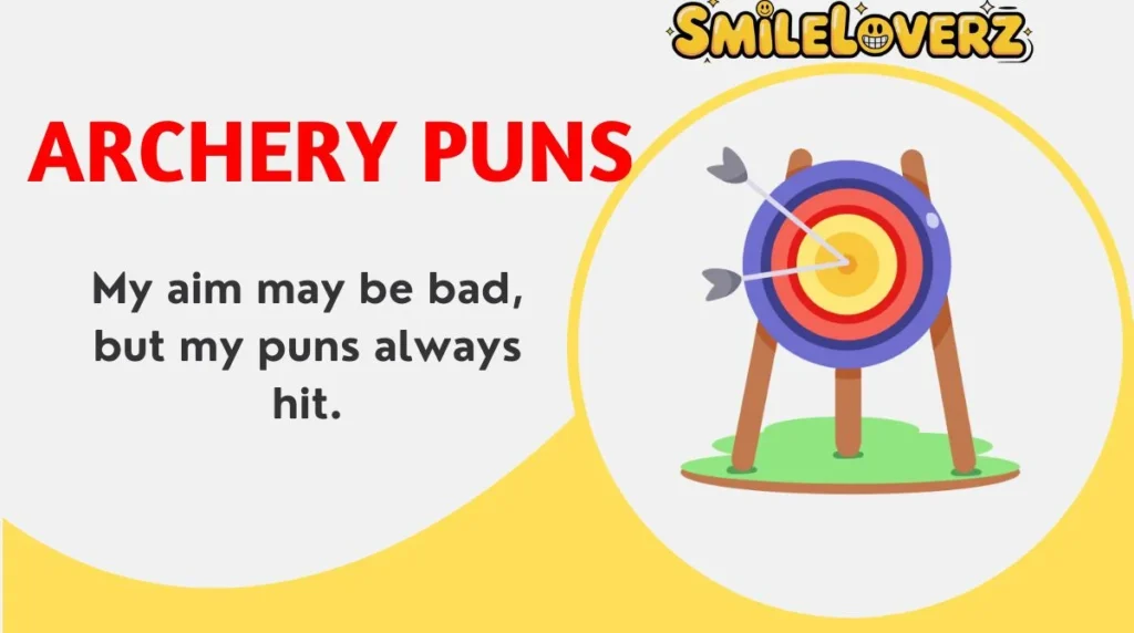 đŻ 361+ Archery Puns Thatâll Hit the Bullseye in 2025 đč Archery Puns