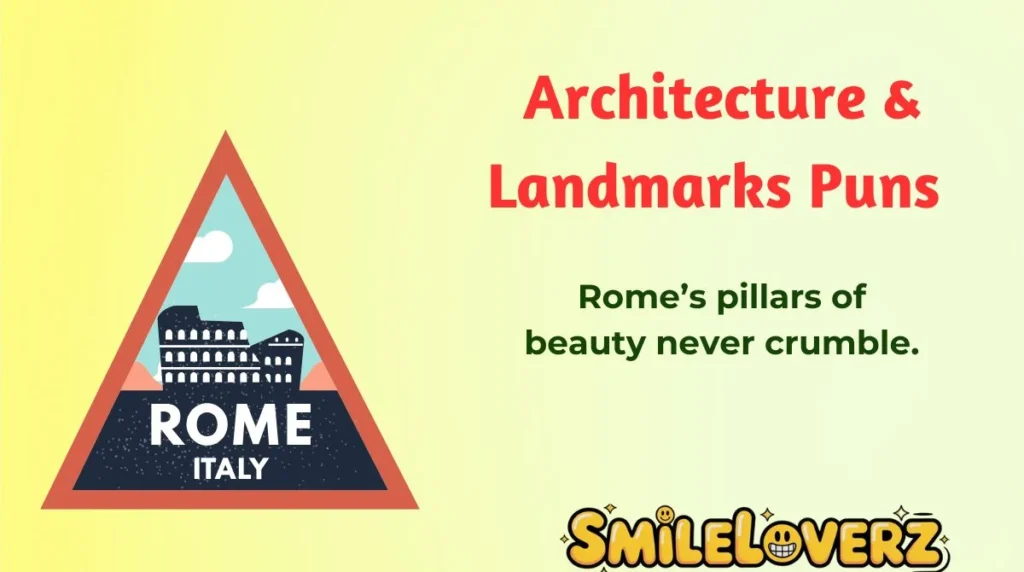 Architecture & Landmarks Puns