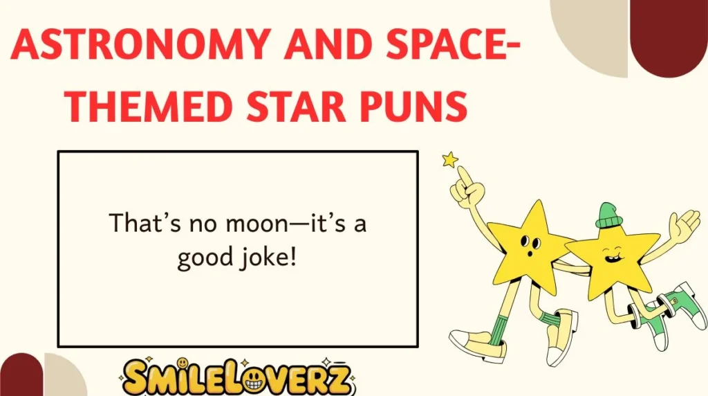 Astronomy and Space-Themed Star Puns