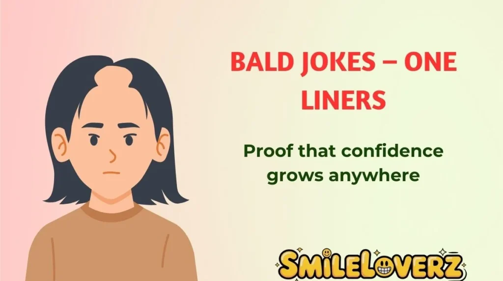 Bald Jokes ā One Liners