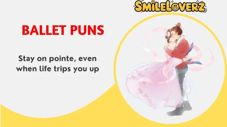 Ballet Puns