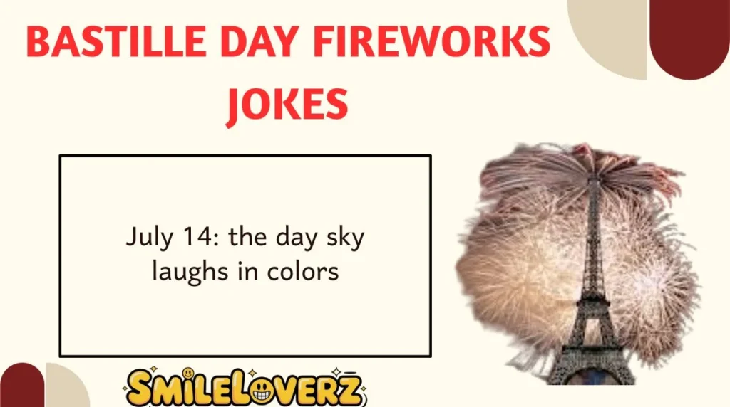 Bastille Day Fireworks Jokes
