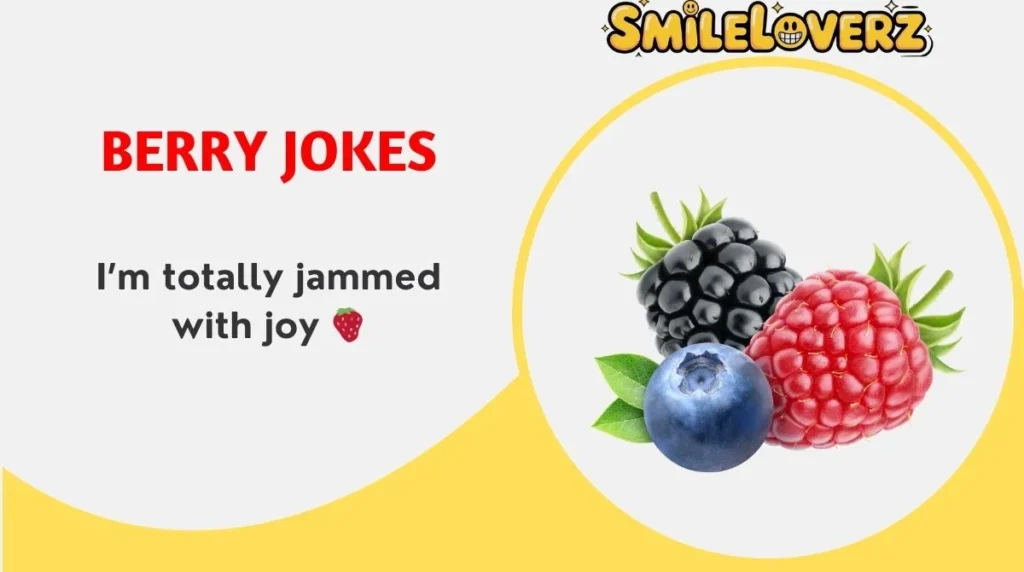ππ€£ 123+ Berry Jokes That Are Berry Funny & Totally Fresh (2026 Edition!) ππ Berry Jokes