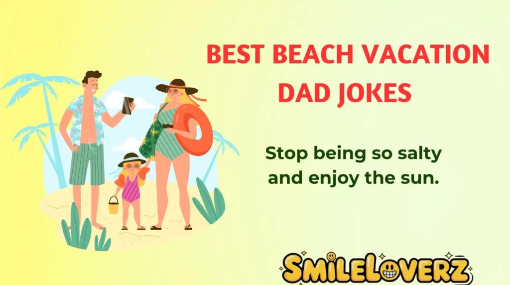 Best Beach Vacation Dad Jokes 
