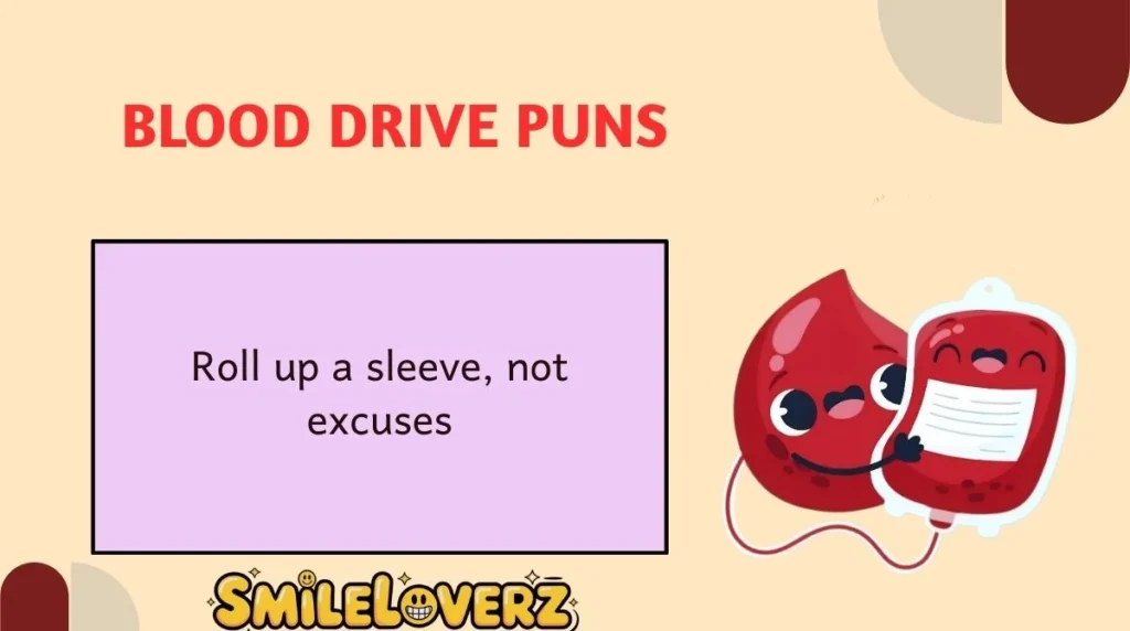 Blood Drive Puns