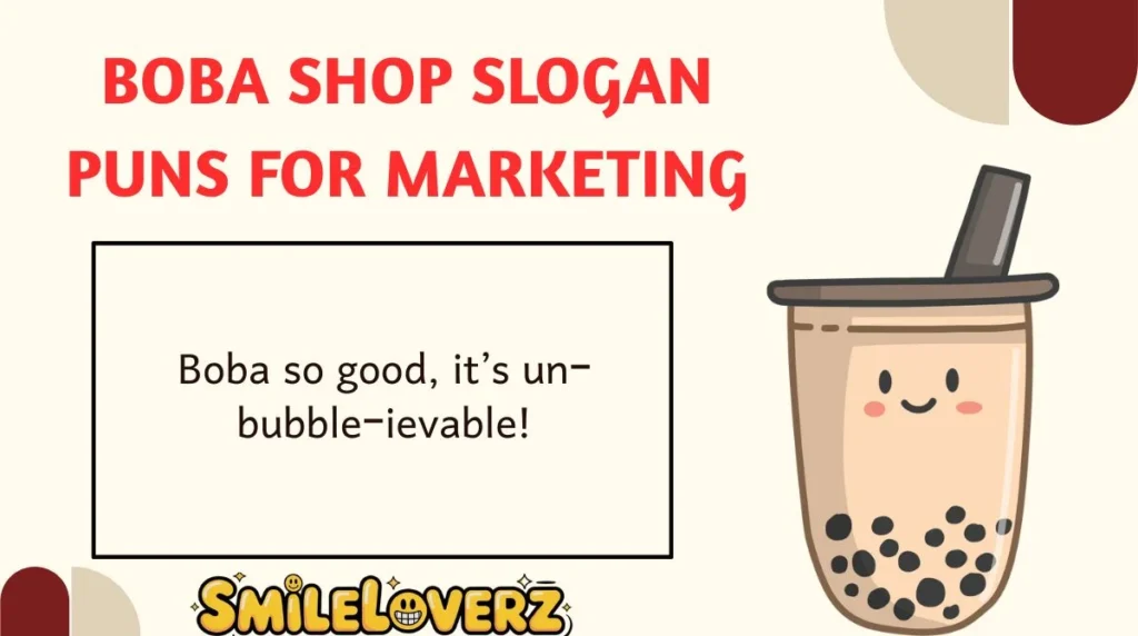 Boba Shop Slogan Puns for Marketing