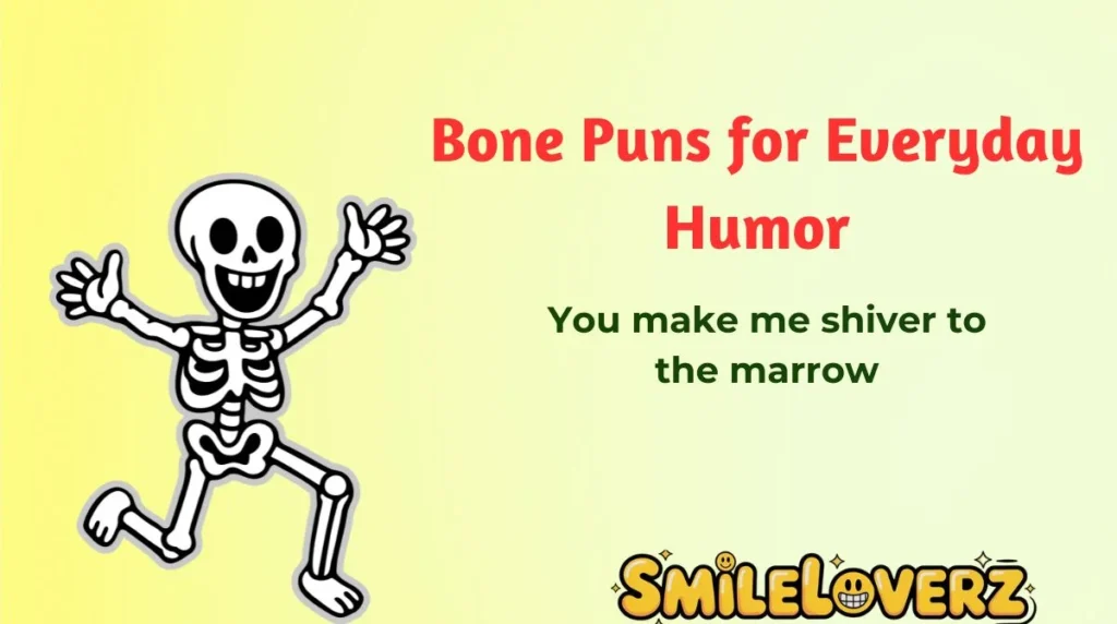 Bone Puns for Everyday Humor