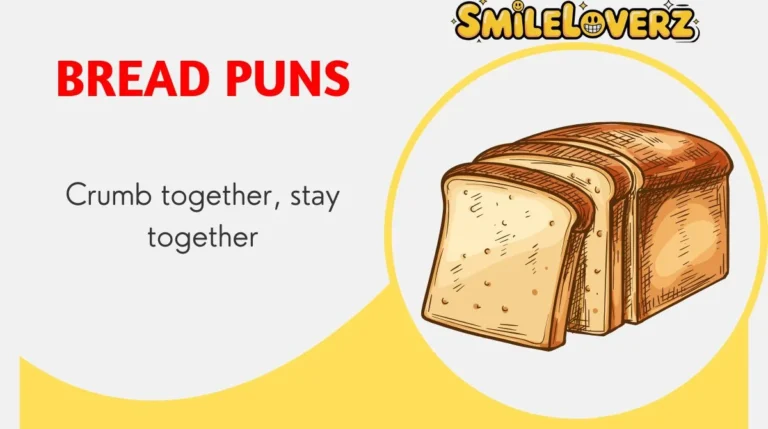 Bread Puns