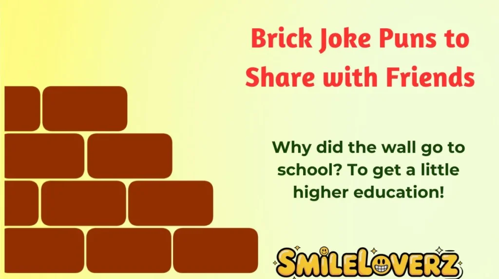 Brick Joke Puns to Share with Friends