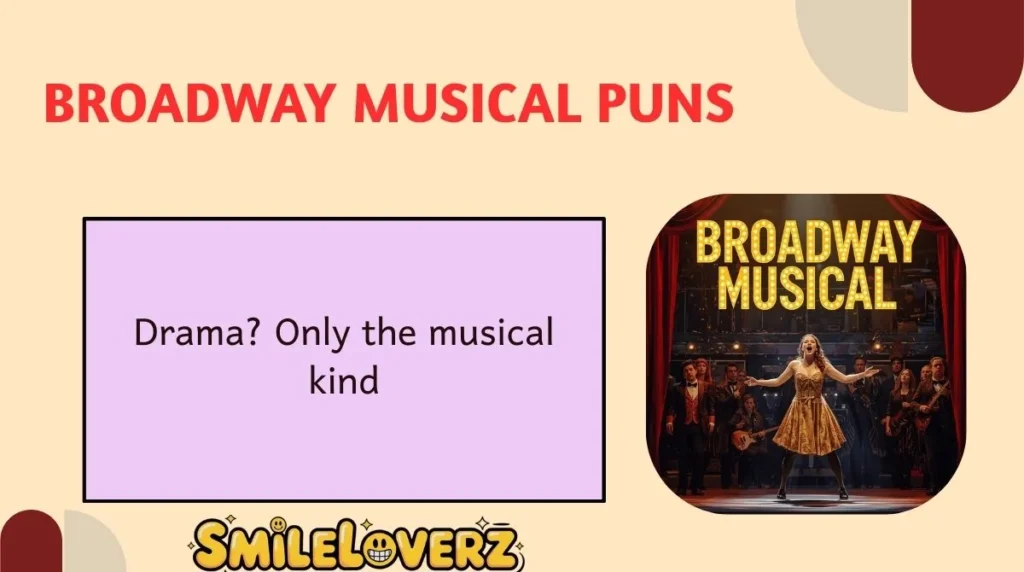 Broadway Musical Puns