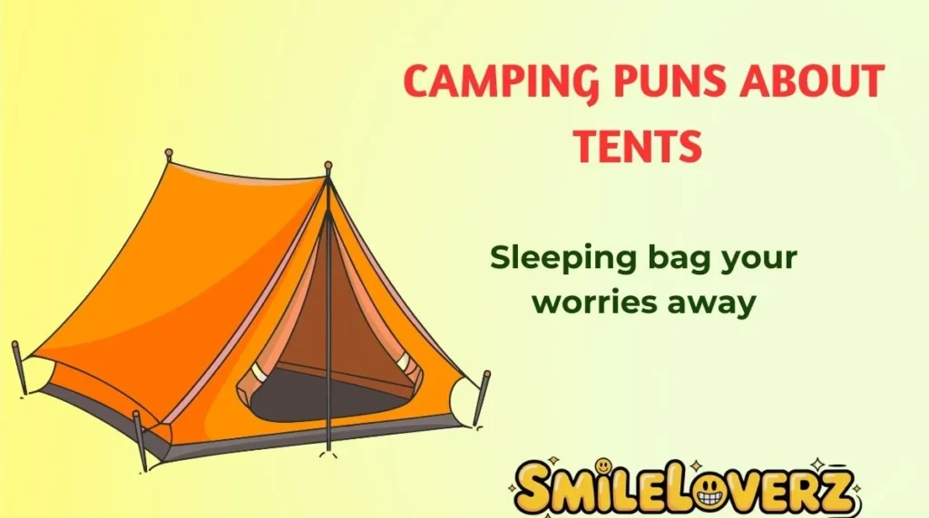 Camping Puns About Tents