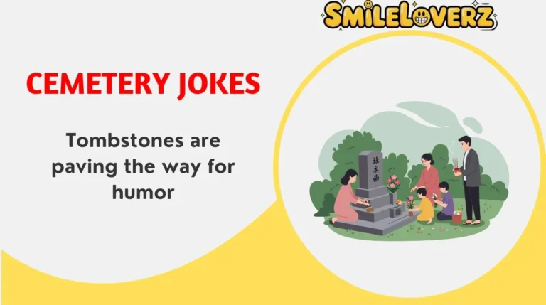 Cemetery Jokes
