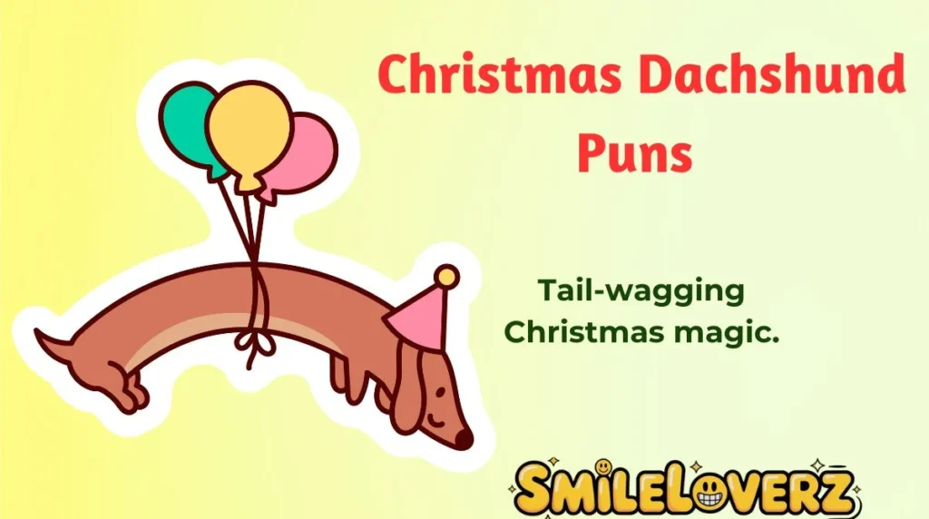 Christmas Dachshund Puns 
