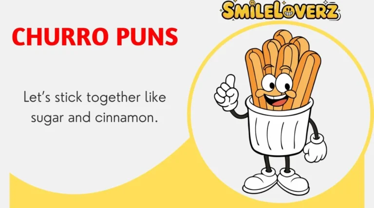 Churro Puns