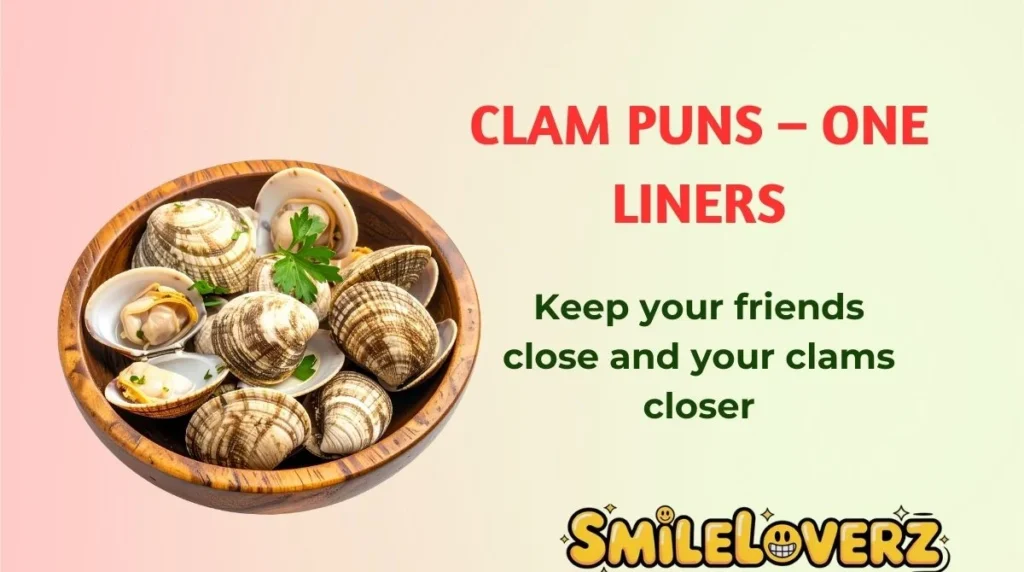 Clam Puns – One Liners