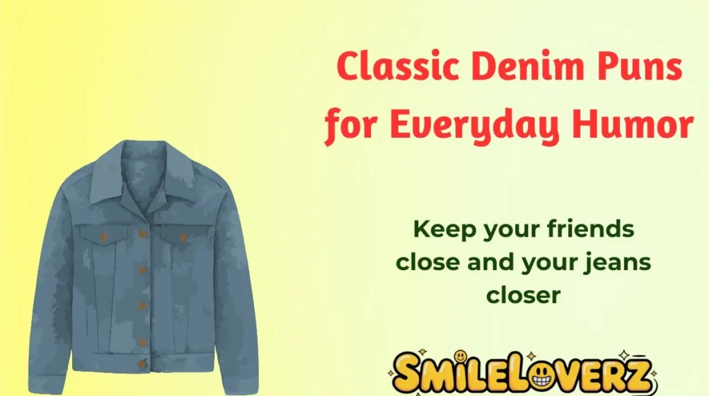 Classic Denim Puns for Everyday Humor
