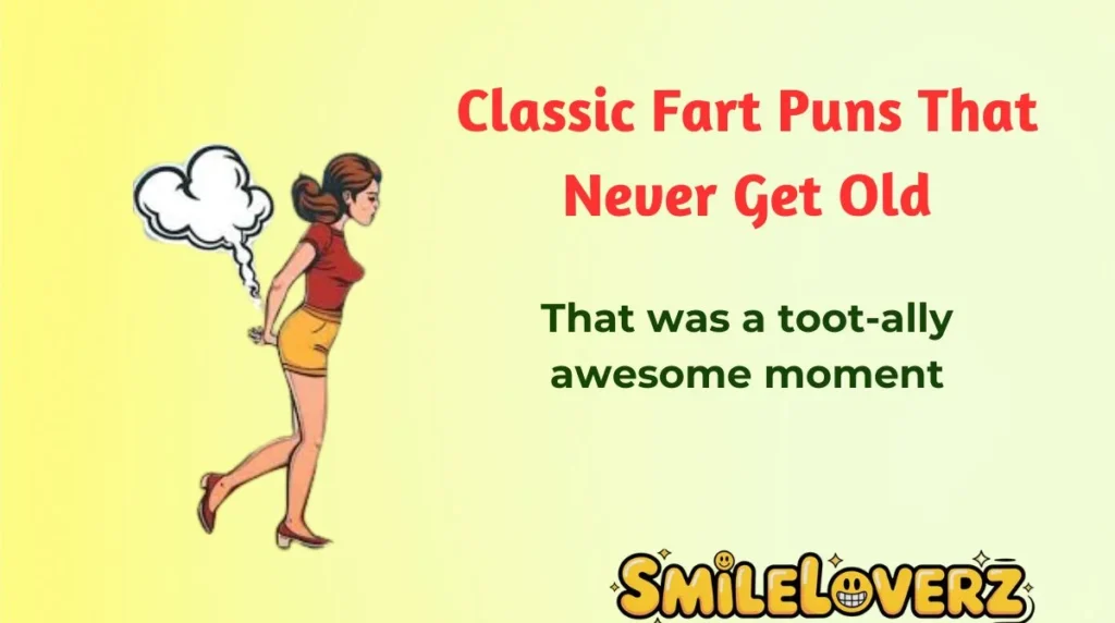 Classic Fart Puns That Never Get Old