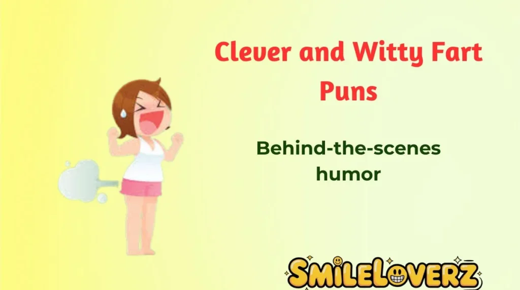 Clever and Witty Fart Puns