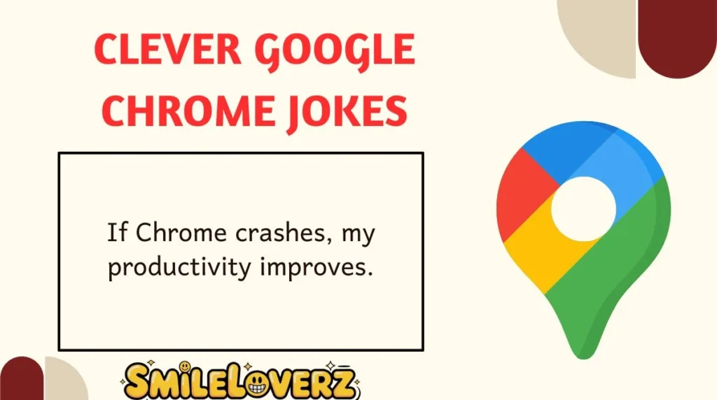 Clever Google Chrome Jokes