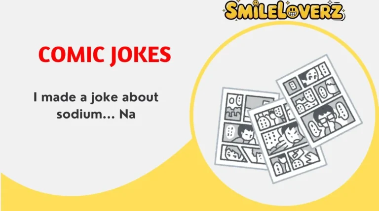 Comic Jokes