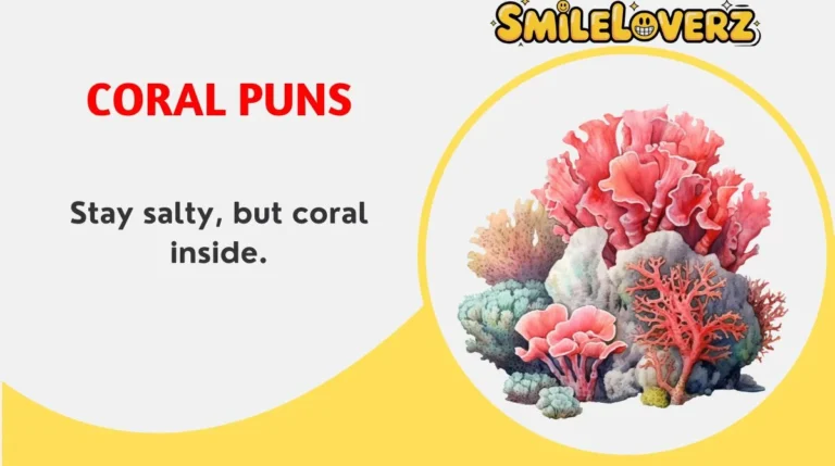 Coral Puns