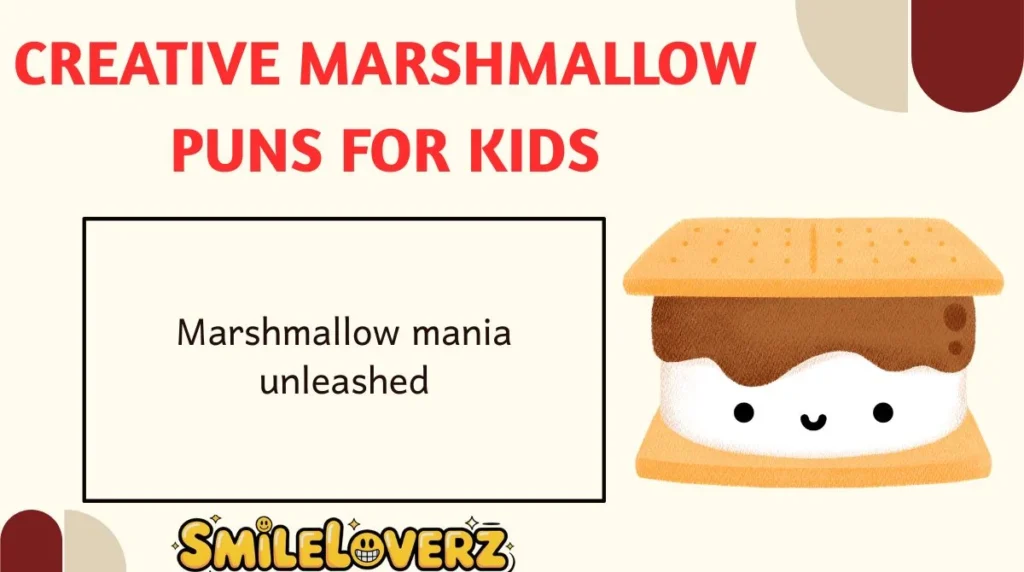 Creative Marshmallow Puns for Kids
