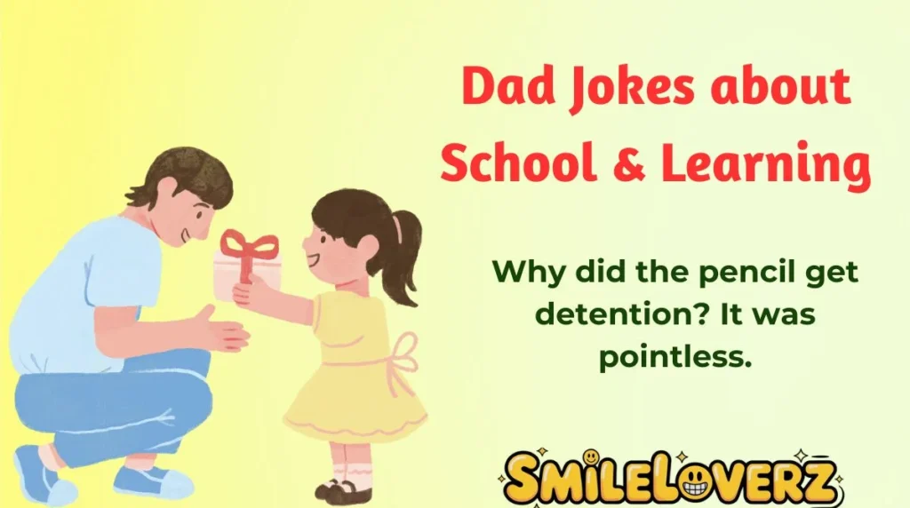 Dad Jokes about School & Learning