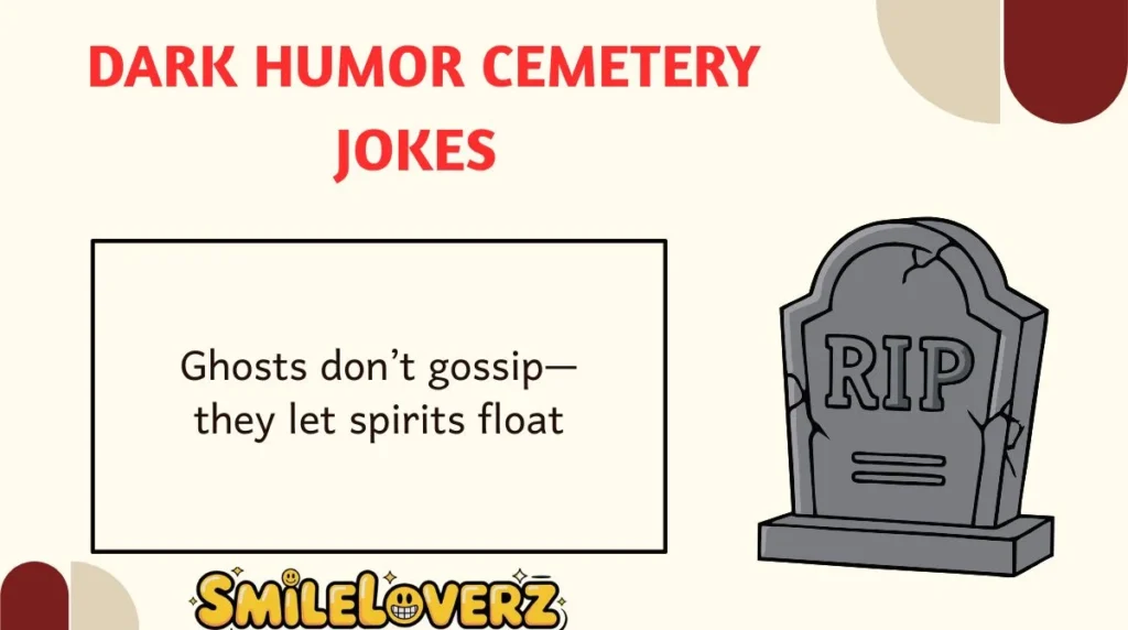 Dark Humor Cemetery Jokes 