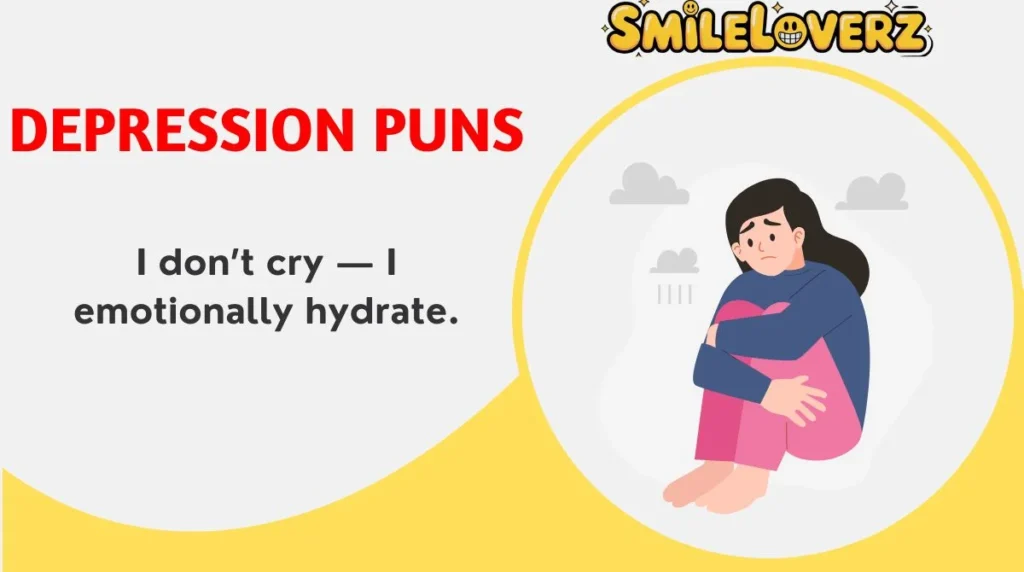 Depression Puns