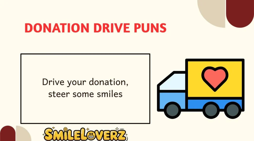 Donation Drive Puns