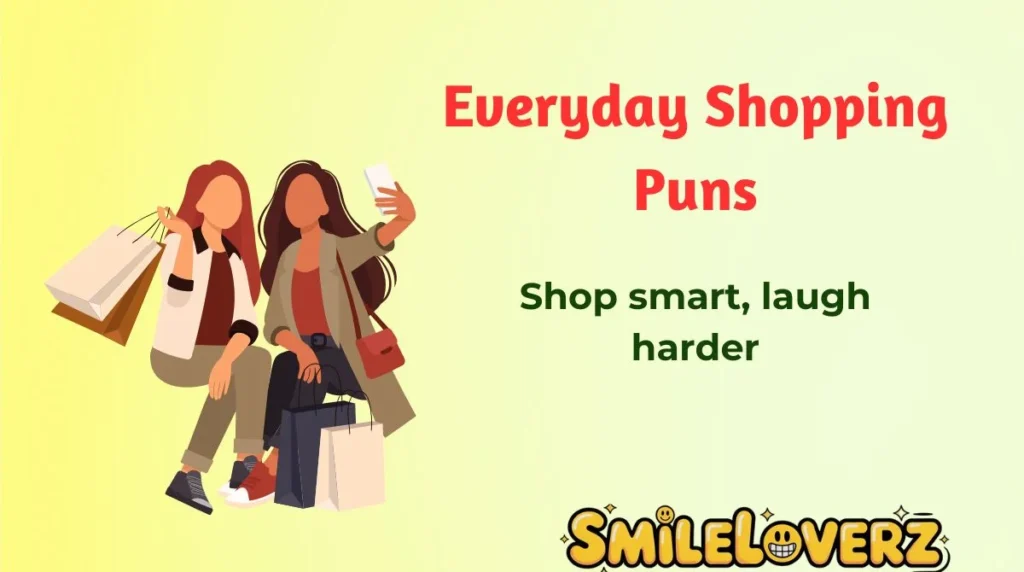 Everyday Shopping Puns