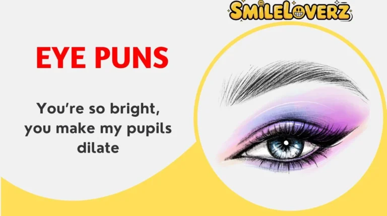 Eye Puns