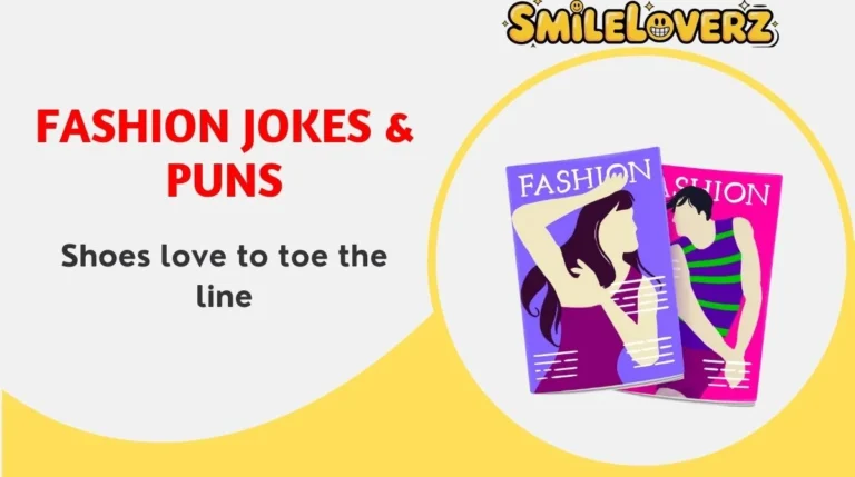 Fashion Jokes & Puns
