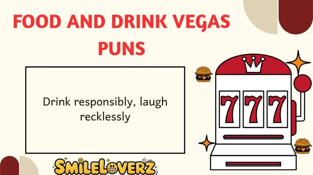 Food and Drink Vegas Puns