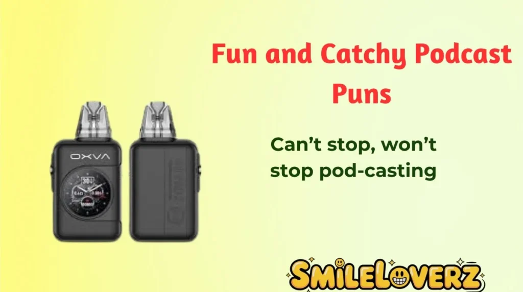 Fun and Catchy Podcast Puns