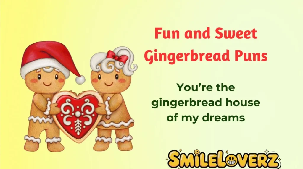 Fun and Sweet Gingerbread Puns