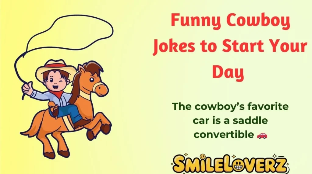 Funny Cowboy Jokes to Start Your Day 