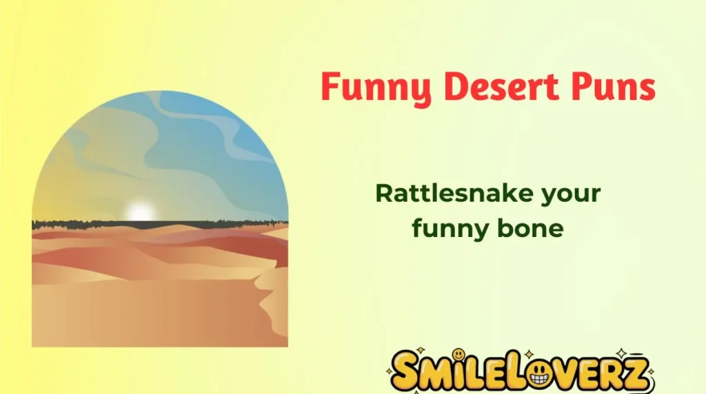 Funny Desert Puns