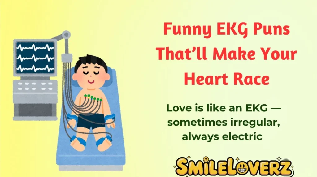 Funny EKG Puns That’ll Make Your Heart Race