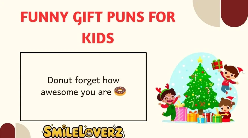 Funny Gift Puns for Kids