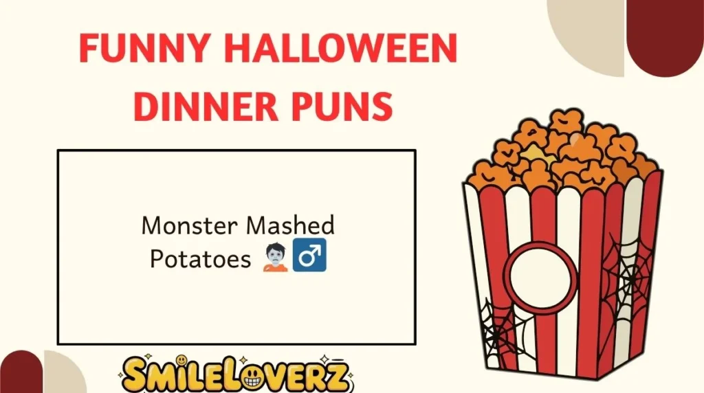 Funny Halloween Dinner Puns