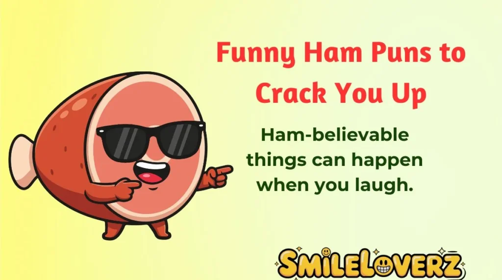 Funny Ham Puns to Crack You Up