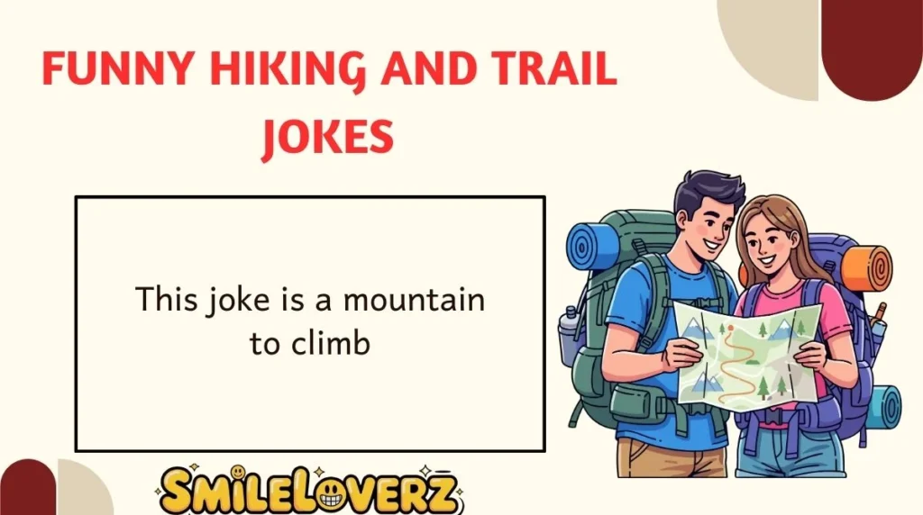 Funny Hiking and Trail Jokes
