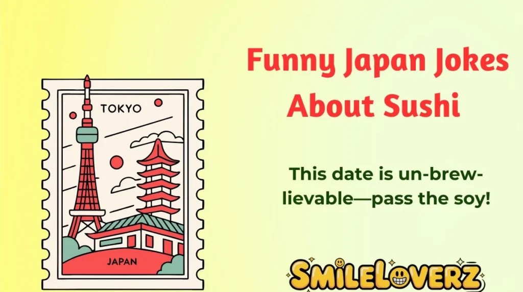 Funny Japan Jokes About Sushi